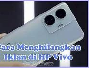 Cara Menghilangkan Iklan Di Hp Vivo Y91C